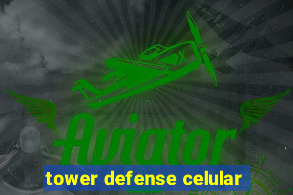 tower defense celular